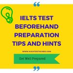 IELTS TESTBeforehand preparationTips and hints